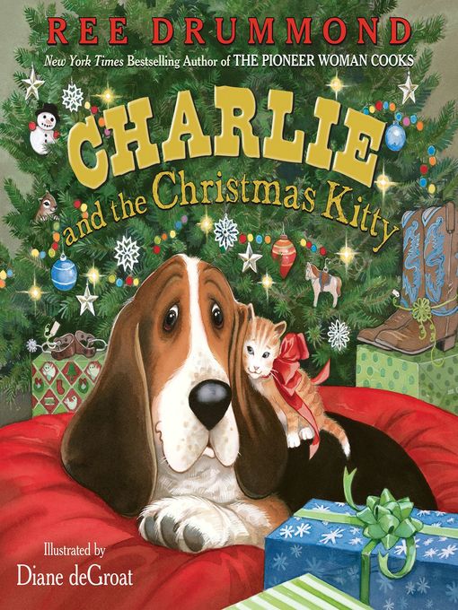 Title details for Charlie and the Christmas Kitty by Ree Drummond - Available